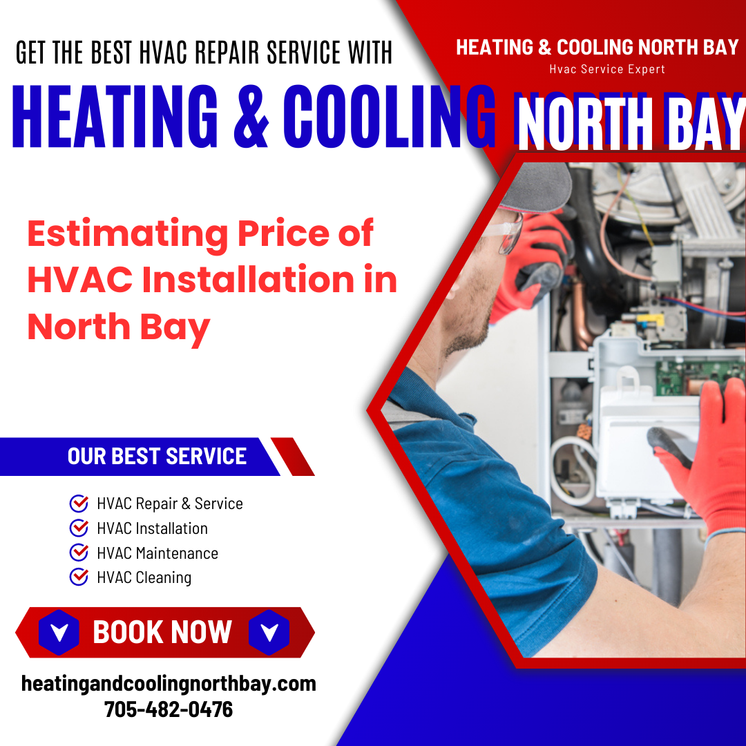 Estimating Price of HVAC Installation in North Bay