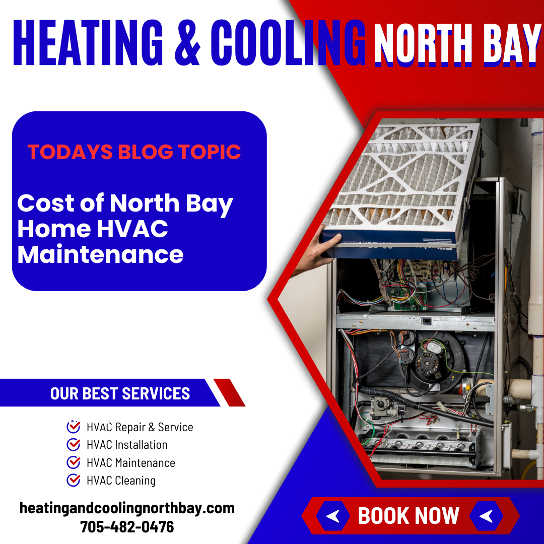 Cost of North Bay Home HVAC Maintenance