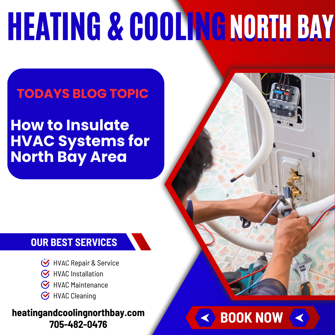 How to Insulate HVAC Systems for North Bay Area