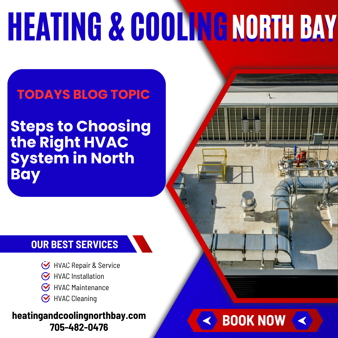 Steps to Choosing the Right HVAC System in North Bay
