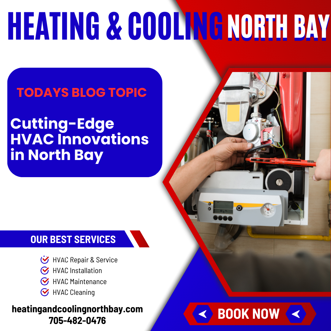 Cutting-Edge HVAC Innovations in North Bay