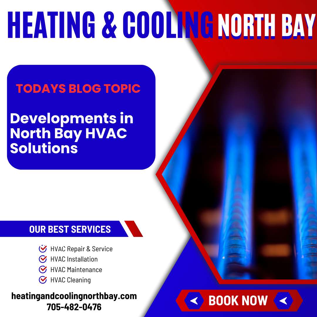 Developments in North Bay HVAC Solutions