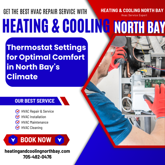 Thermostat Settings for Optimal Comfort in North Bay's Climate