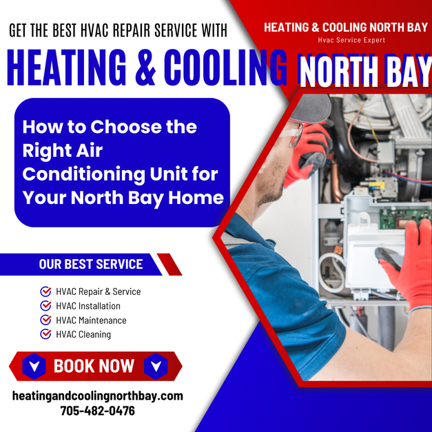 How to Choose the Right Air Conditioning Unit for Your North Bay Home